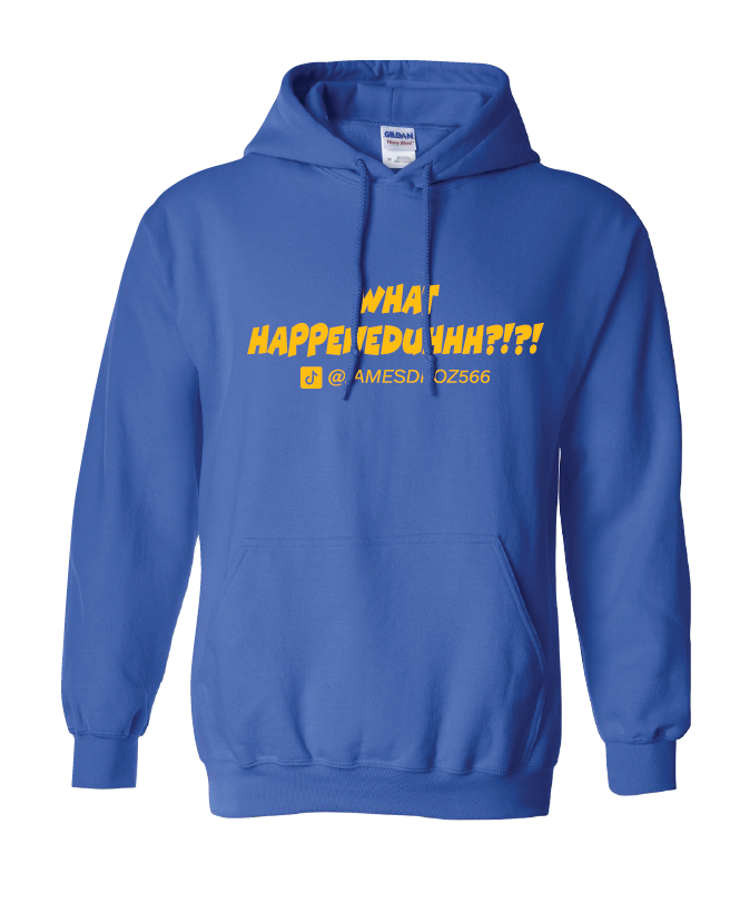 James Droz WHAT HAPPENEDUHHH?!?! Adult Hoodie, royal blue with gold logo, jamesdrozmerch.shop