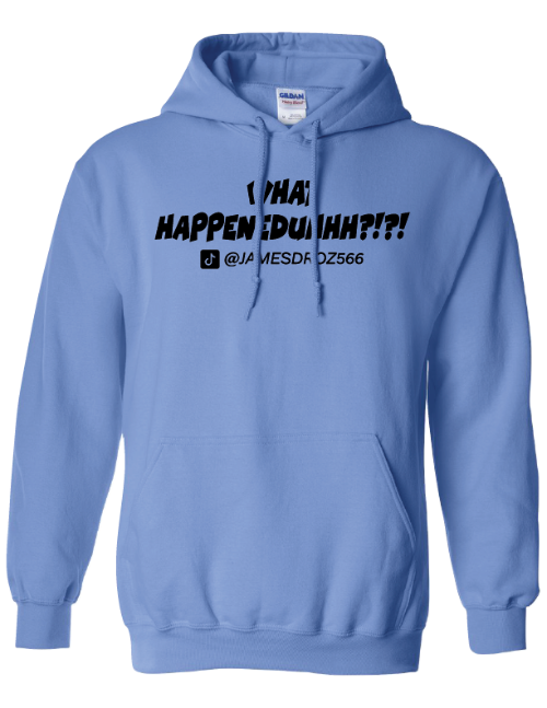 James Droz WHAT HAPPENEDUHHH?!?! Adult Hoodie, Carolina blue with black logo, jamesdrozmerch.shop