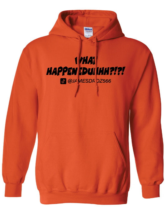 James Droz WHAT HAPPENEDUHHH?!?! Adult Hoodie, orange with black logo, jamesdrozmerch.shop