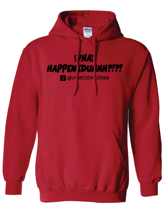 James Droz WHAT HAPPENEDUHHH?!?! Adult Hoodie, red with black logo, jamesdrozmerch.shop
